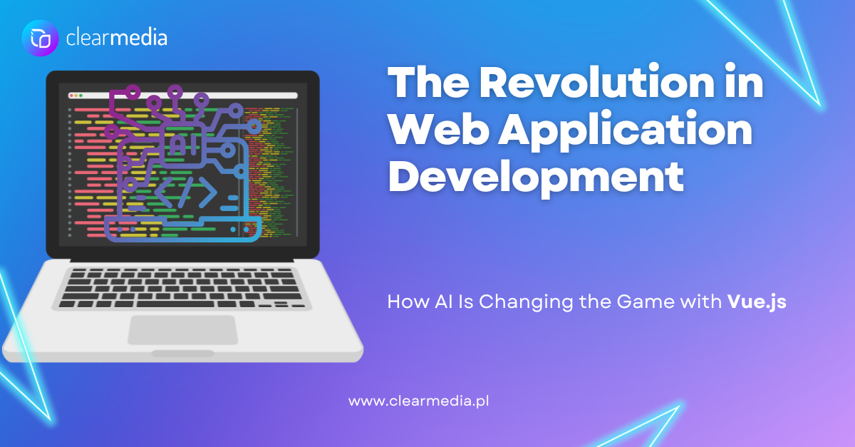 The Revolution in Web Application Development: How AI Is Changing the Game with Vue.js